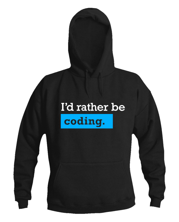 I'm rather be coding I'm rather be coding